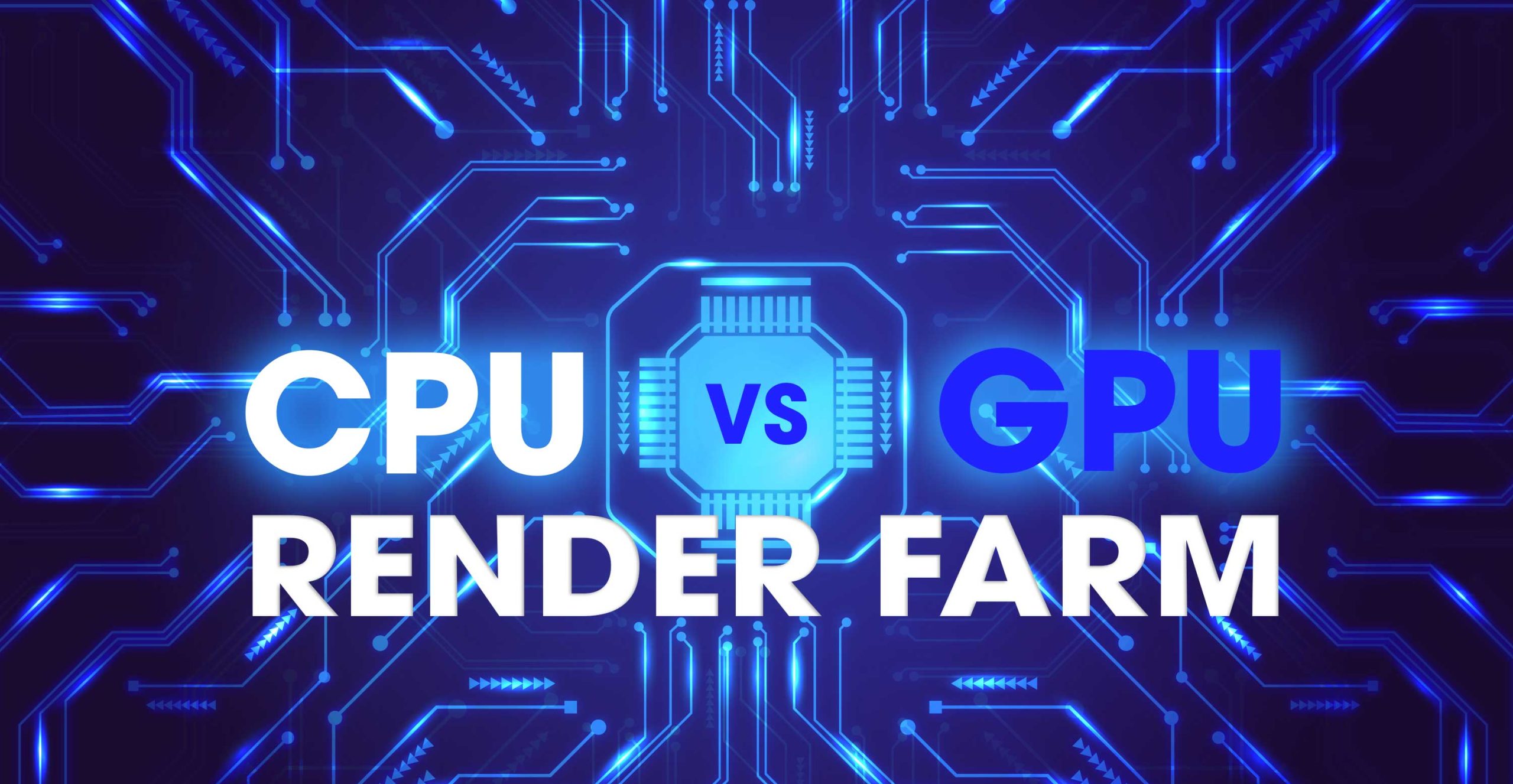 CPU vs GPU Render Farm