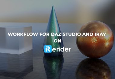 Workfolow for Daz Studio and Iray on iRender 1