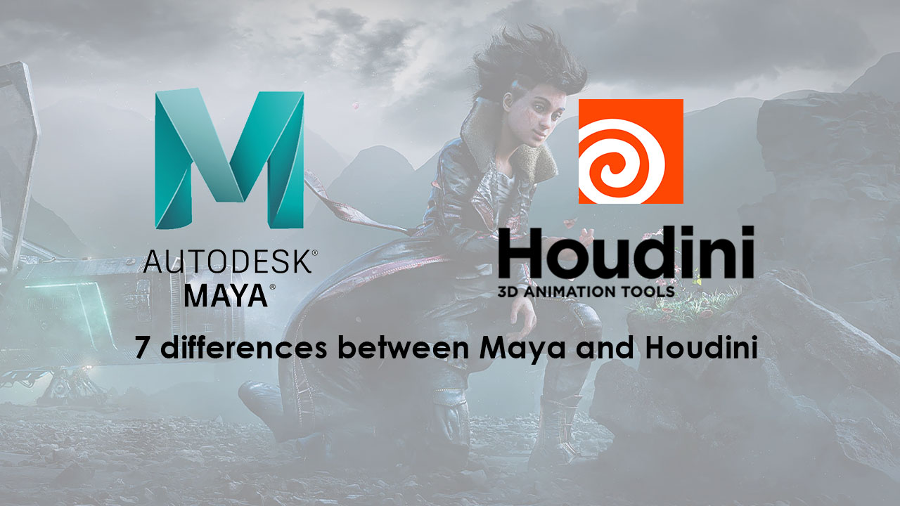 7 differences between Maya and Houdini thumnail