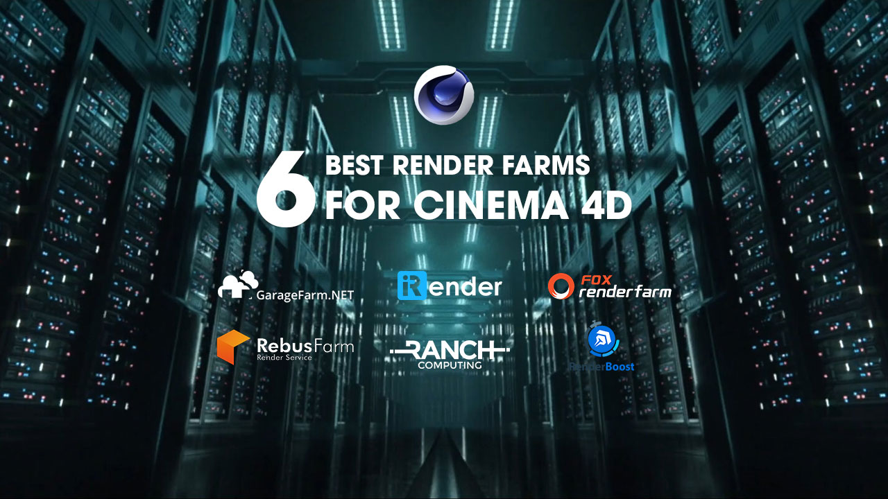 6 best render farms for Cinema 4D 