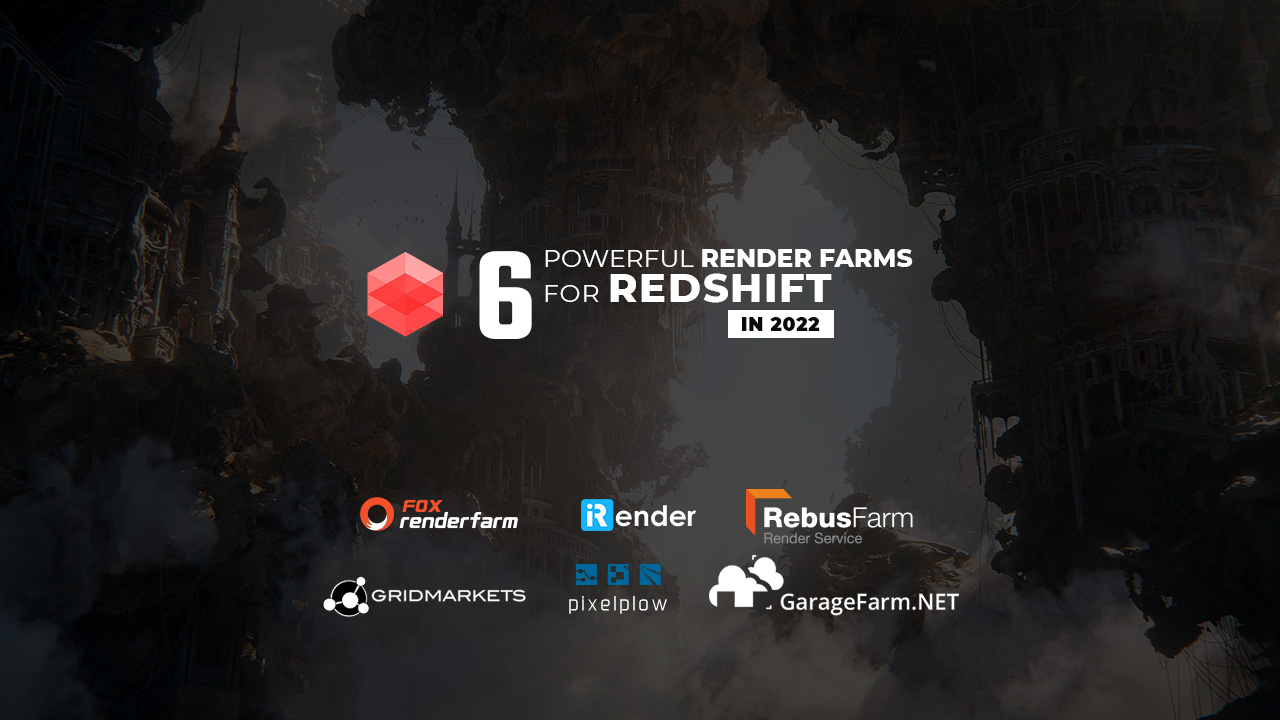 6 powerful render farms for Redshift