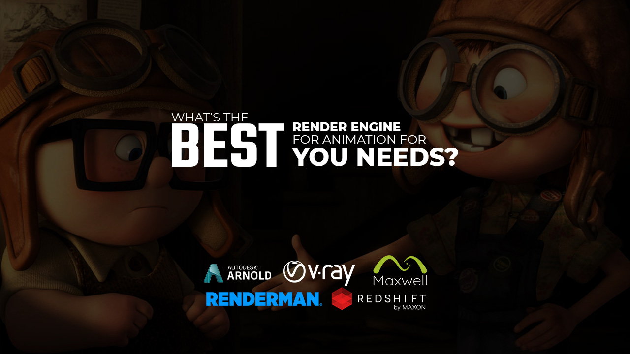 What's the best render engine for animation for your needs? - VFXRendering