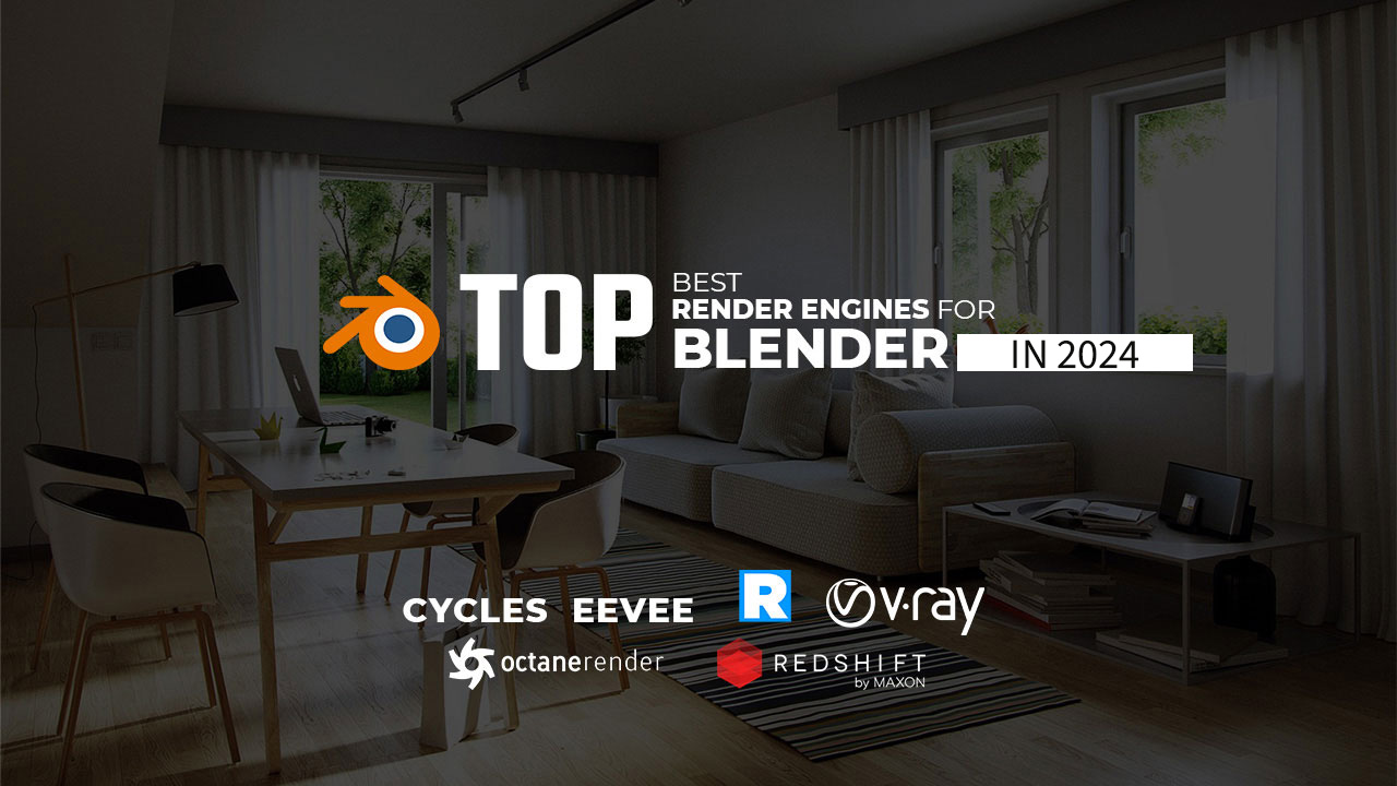 Top Best render engine for Blender in 2024