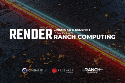 How to render a Cinema 4D & Redshift project on Ranch Computing
