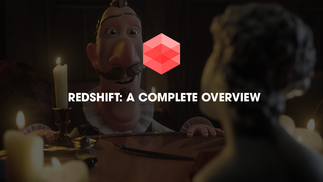 Redshift render a complete overview