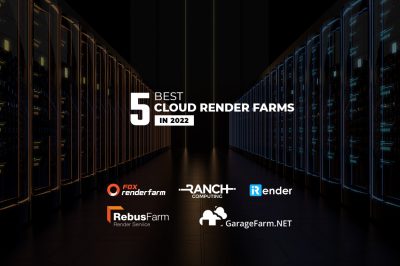 5 best cloud render farms in 2022