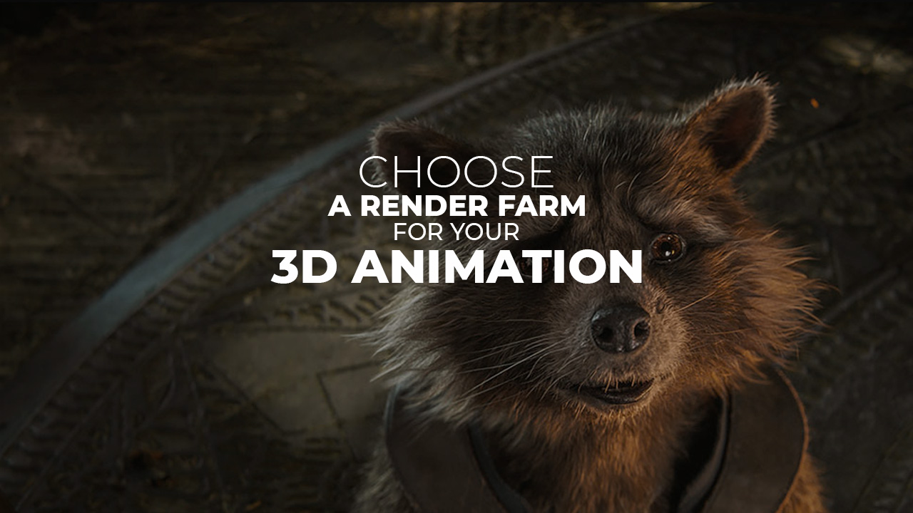 choose a render farm for your animation