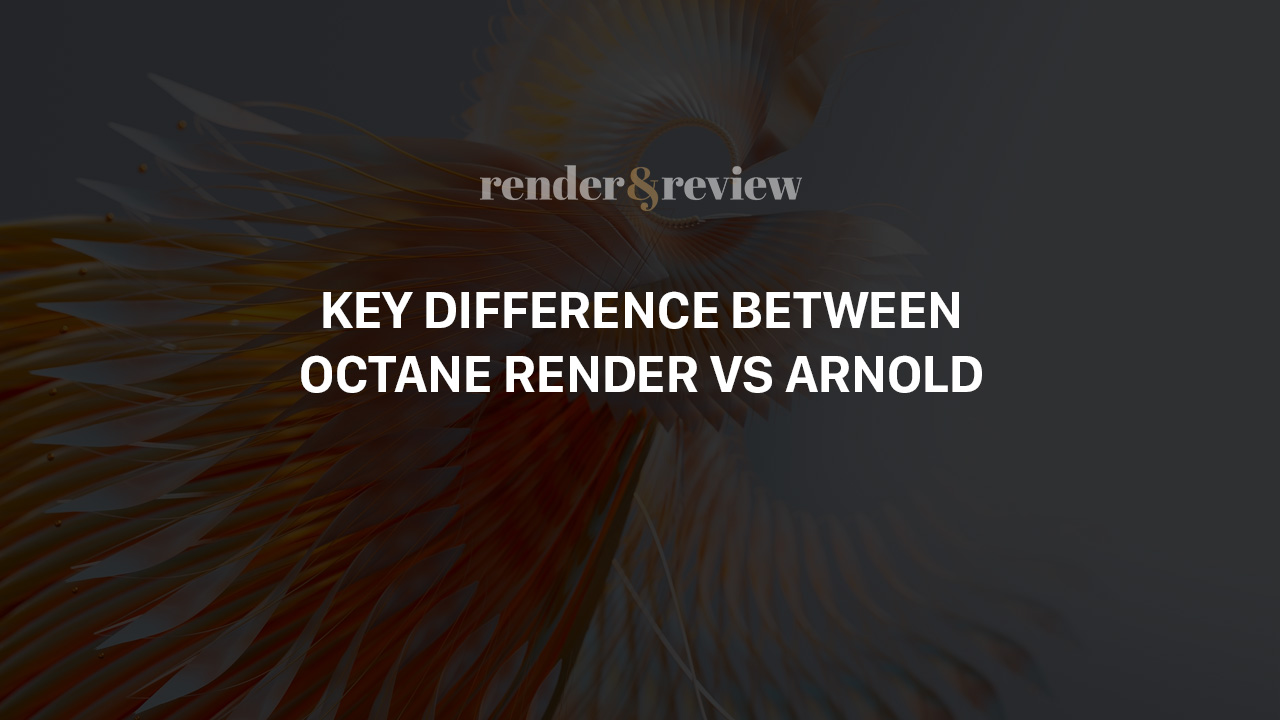 Compare 3D Render Engine: Octane render vs Arnold 2