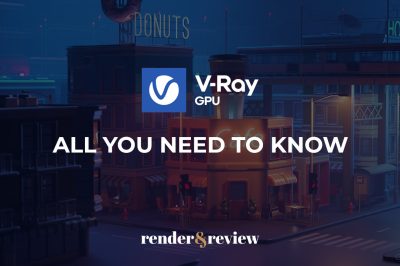 vray gpu rendering all you need to know