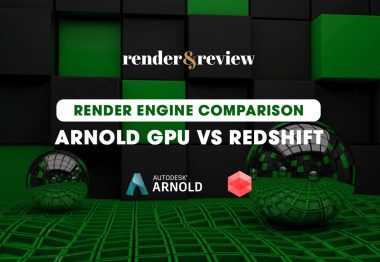 Arnold GPU vs Redshift Render - Comparison