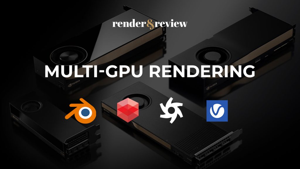 multi gpu for rendering