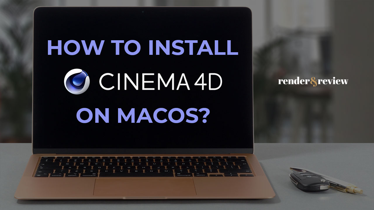 how to install cinema 4d mac
