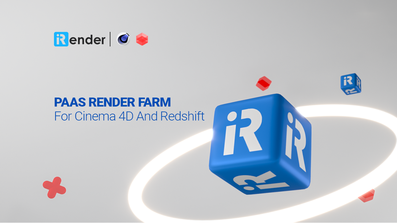 iRender PaaS render farm for C4D Redshift