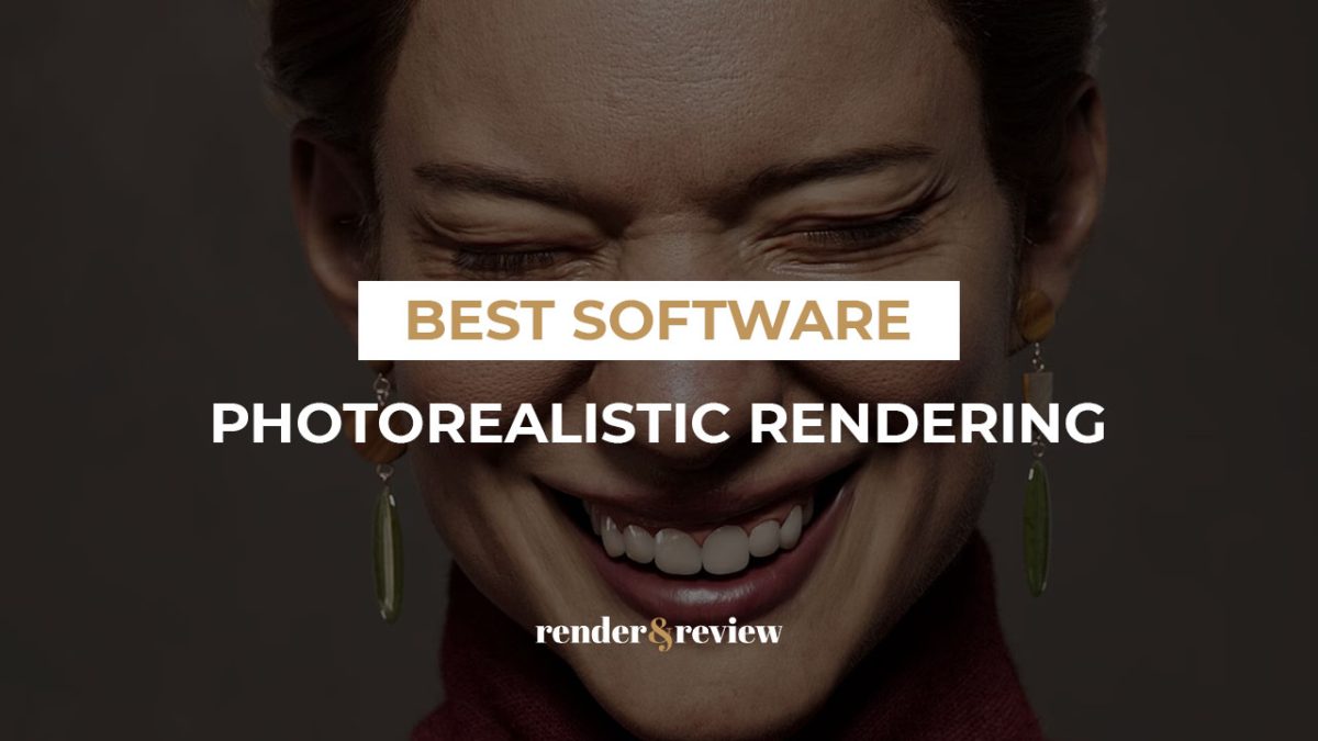 best software for photorealistic rendering