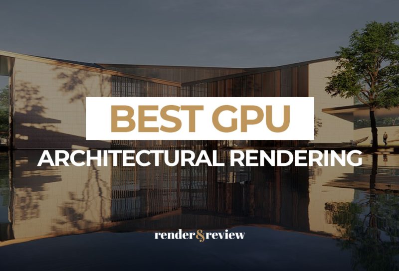 best gpu for architectural rendering