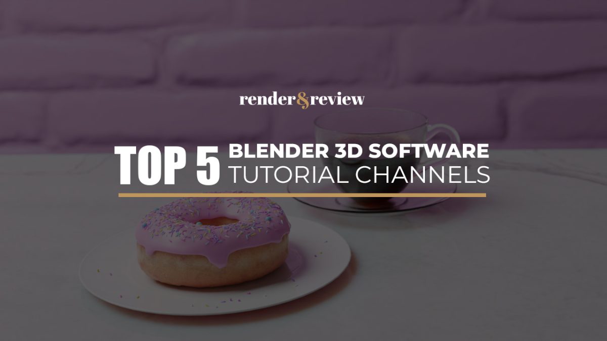 Top 5 Blender 3D Software Tutorial Channels