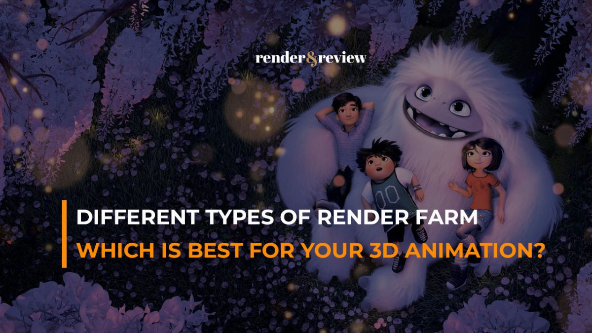 different types of render farm