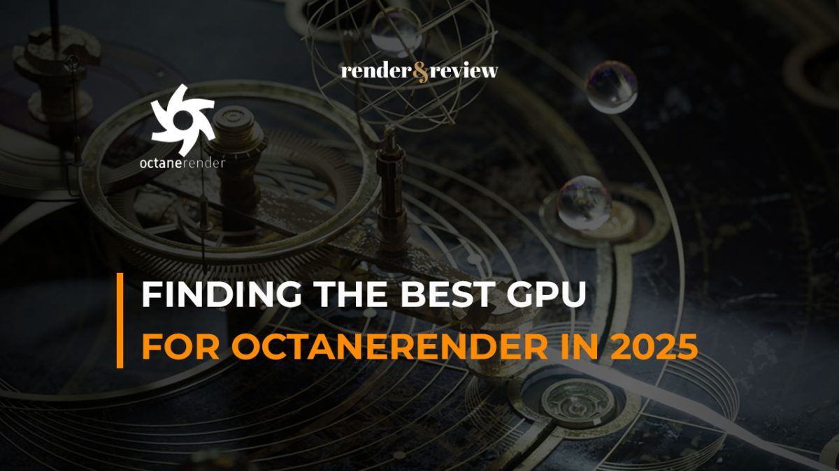 finding the best GPU for OctaneRender in 2025