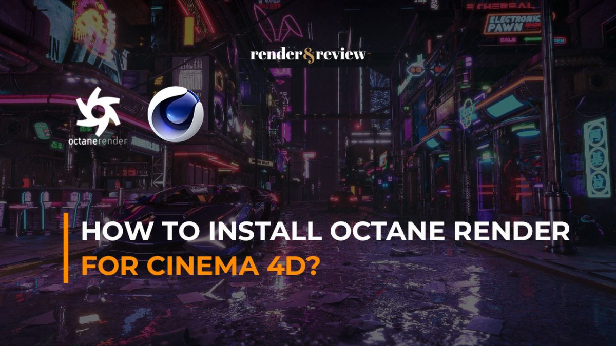 how to install octane render for cinema 4d