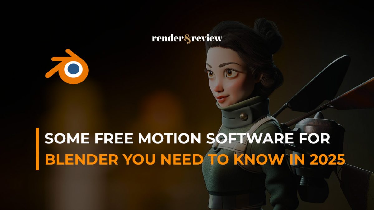 some free motion software for Blender you need to know