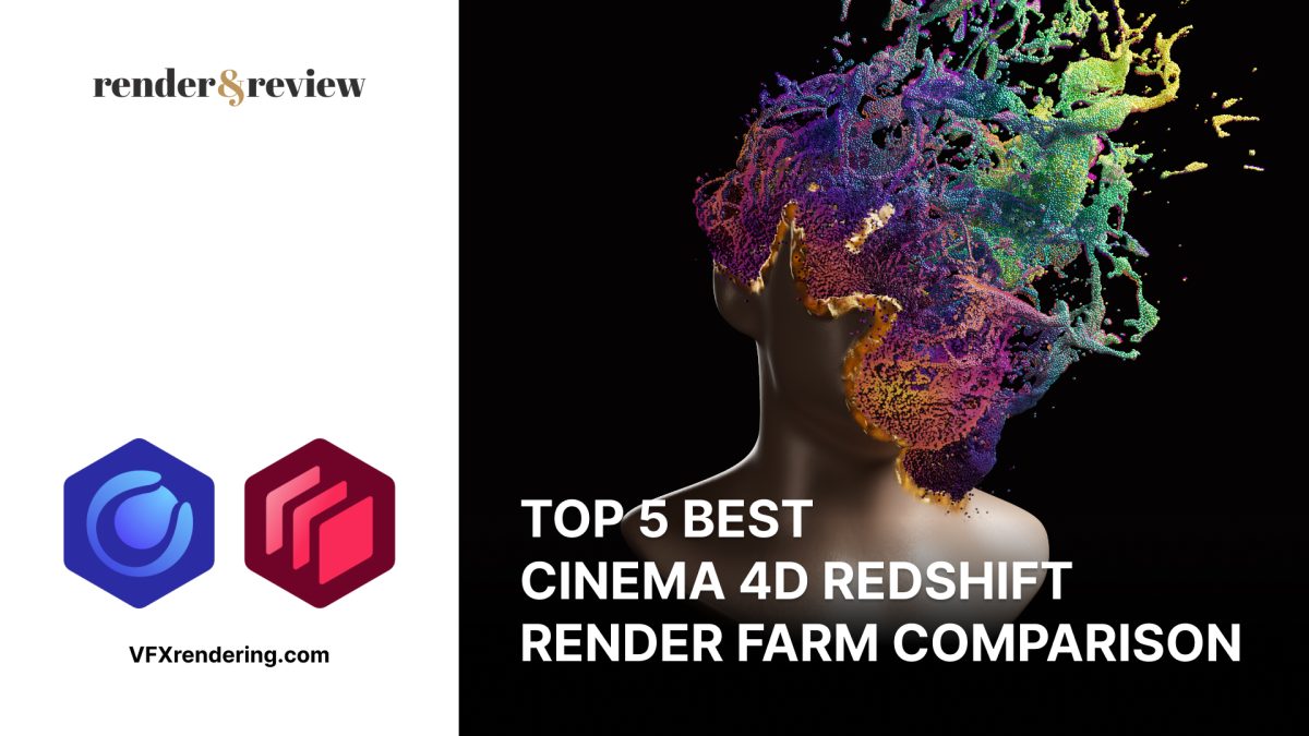 Top 5 Best Cinema 4D Redshift Render Farm Comparison