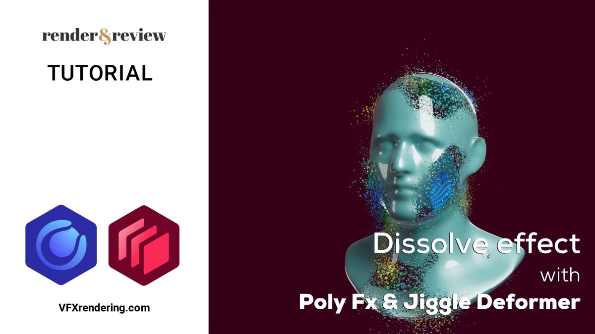 Dissolve Effects with Poly FX & Jiggle Deformer