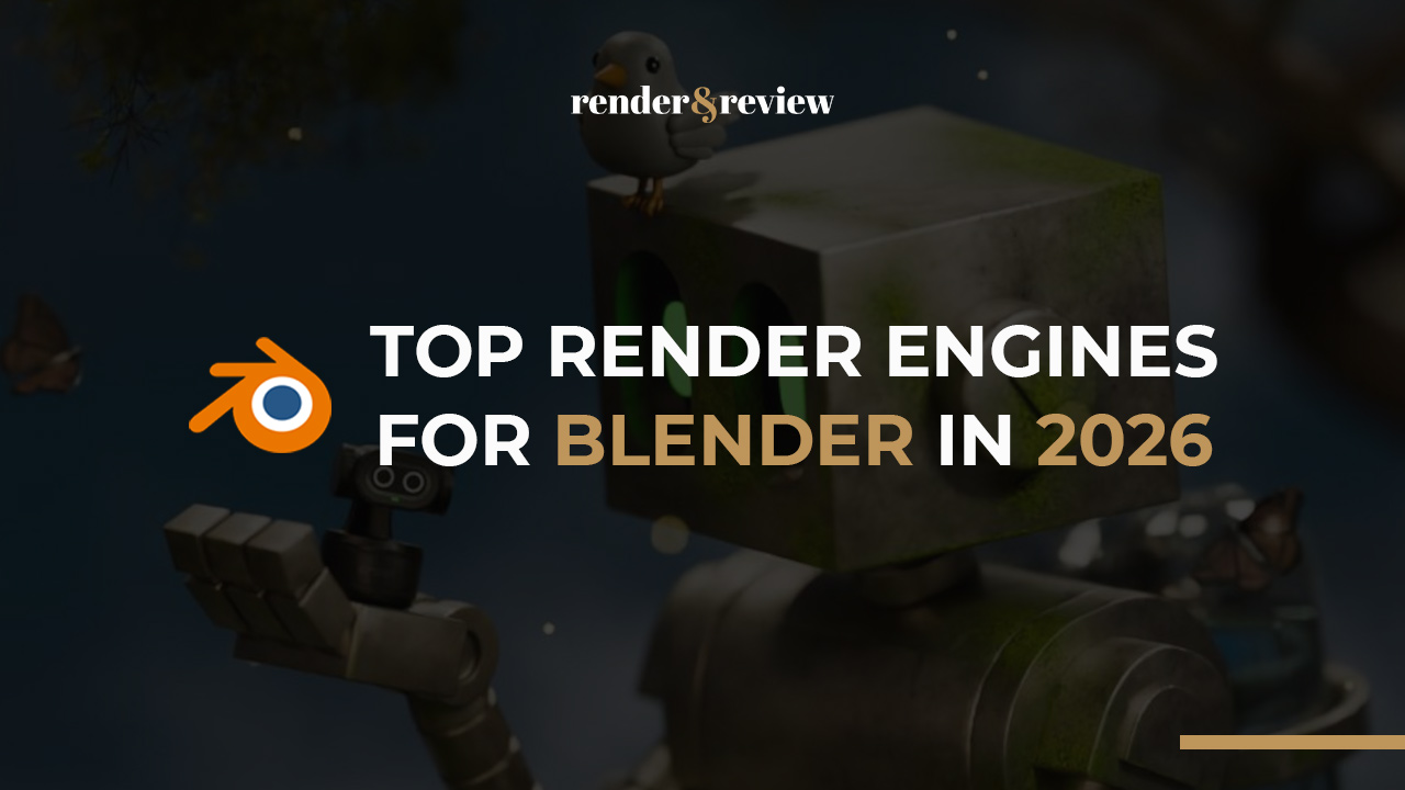 Top render engines for Blender you should know in 2026