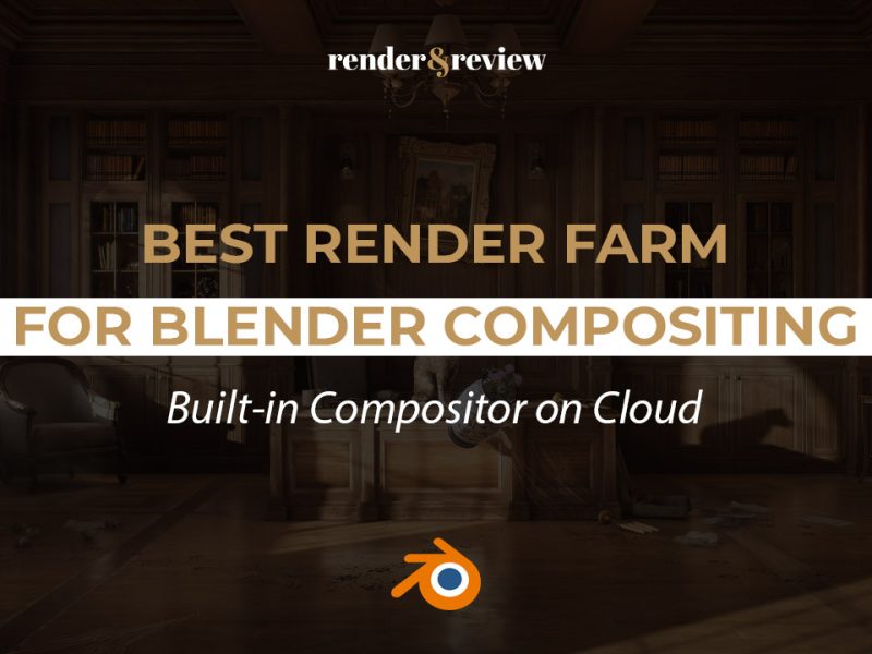 Best Render Farm for Blender Compositing
