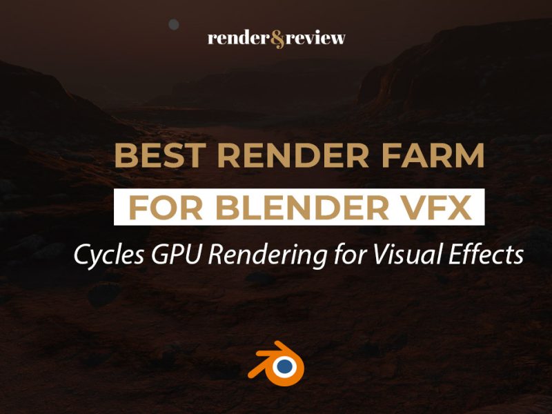 Best Render Farm for Blender VFX