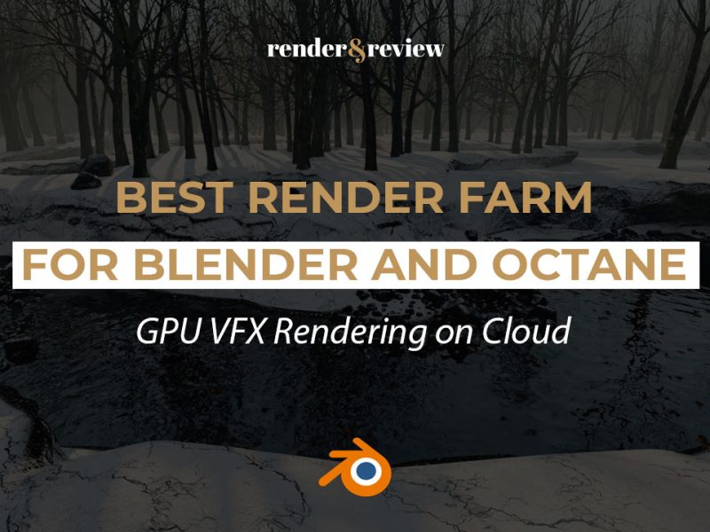 Best Render Farm for Blender and Octane