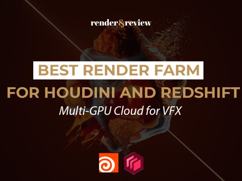 Best Render Farm for Houdini and Redshift: Multi-GPU Cloud for VFX