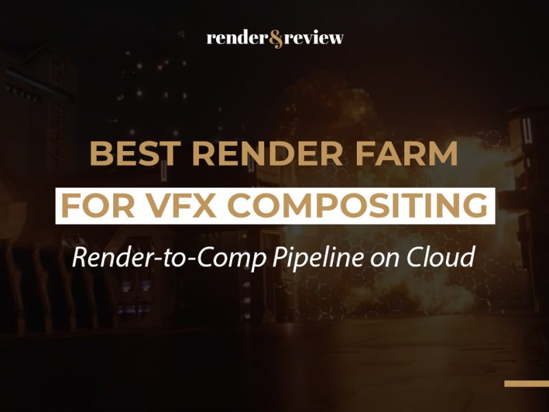 Best Render Farm for VFX Compositing