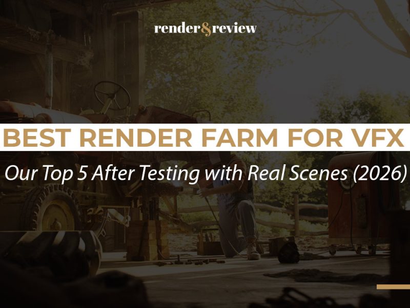 Best Render Farm for VFX in 2026