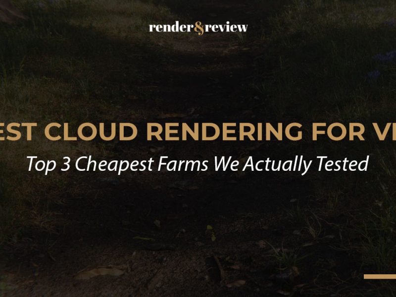 Best Cloud Rendering for VFX