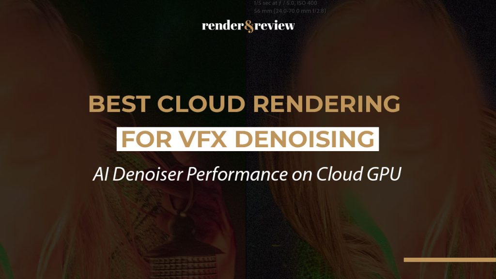 Best Cloud Rendering for AI Denoised VFX: iRender cuts render costs by up to 70% using OptiX and OIDN AI denoising workflows.
