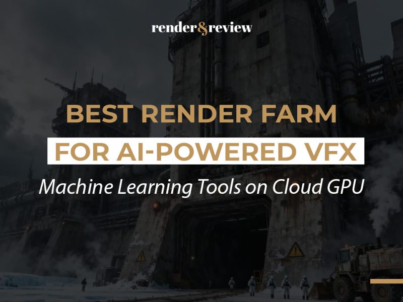Best Render Farm for AI-Powered VFX
