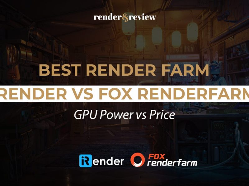 Best Render Farm for VFX: iRender vs Fox Renderfarm