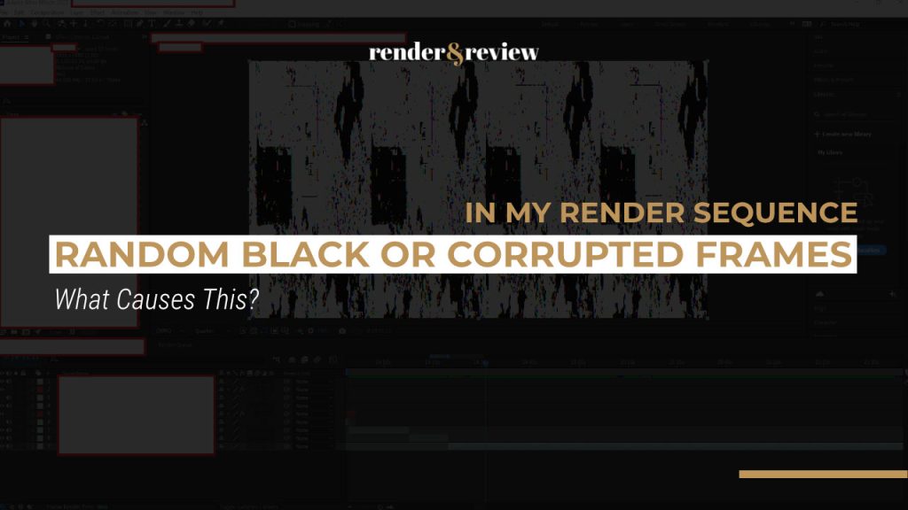 Random Black or Corrupted Frames in My Render Sequence: What Causes This?