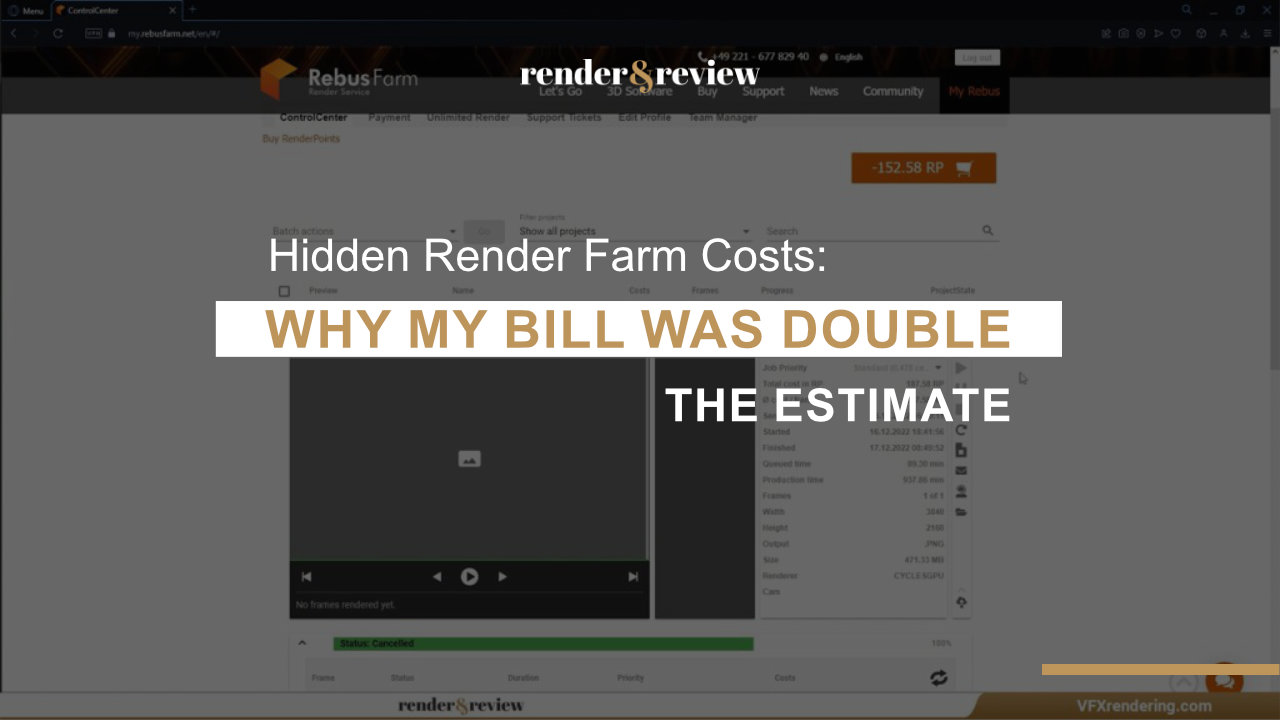 render farm bill higher than estimate hidden costs breakdown