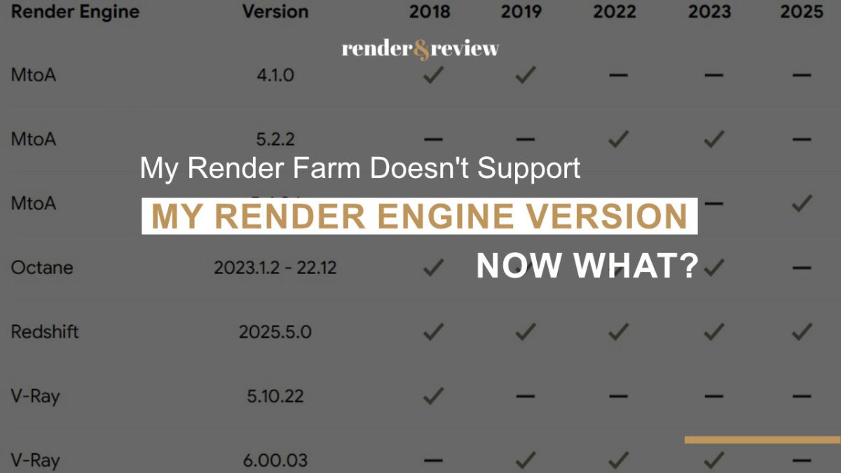 render farm supported render engine versions list mismatch