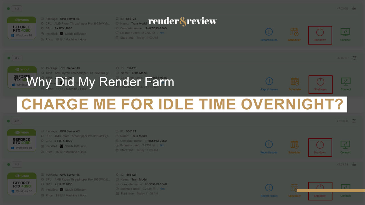 render farm billing idle server time overnight after job finished